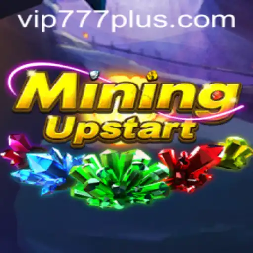 Discovering MiningUpstart: A New Era in Virtual Mining with VIP777